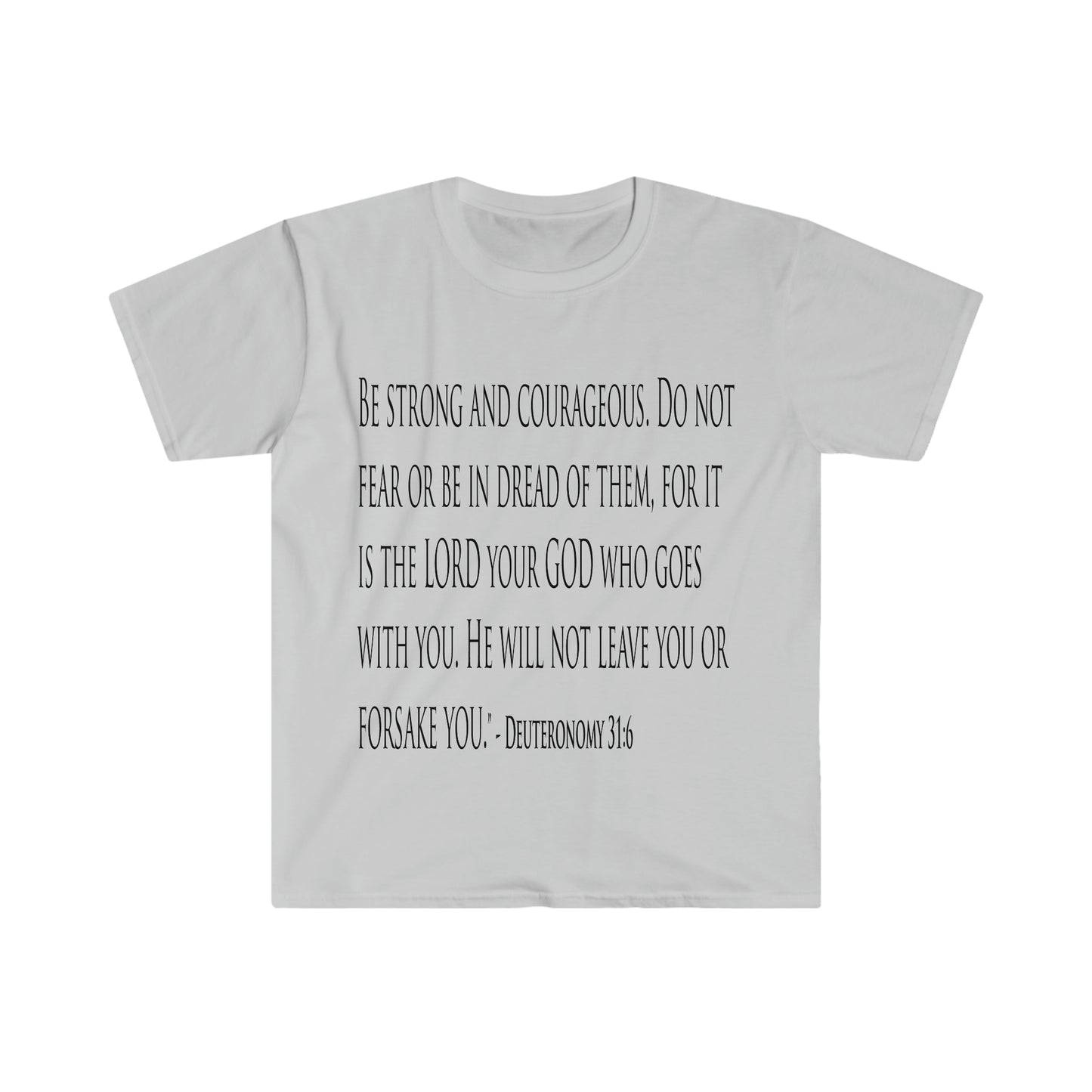 Deuteronomy 31:6 "Scriptshirt"